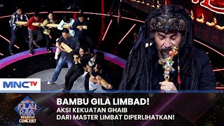 BAMBU GILA! Aksi Kekuatan Ghaib dari Master Limbad! | ROAD TO KILAU RAYA MAGICAL CONCERT