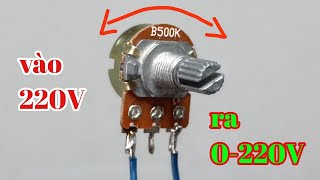 rất nhiều người sẽ bất ngờ với chức năng của chiết áp