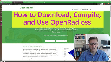 How to Download, Compile, and Use OpenRadioss