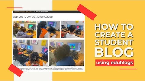 Hoe maak je een studentenblog op Edublogs.org | Deel 1: Startpagina en thema aanpassen