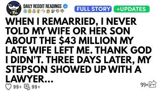 When I Remarried, I Never Told My Wife Or Her Son About The $43 Million My Late Wife Left Me...