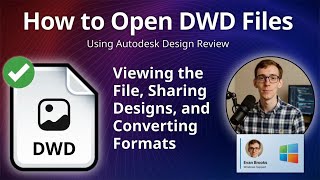 How to Open DWD Files (Autodesk Design Review)