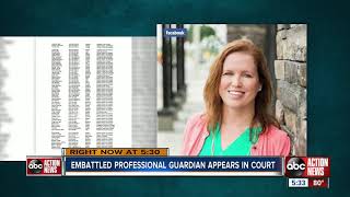 Embattled professional guardian appears in court