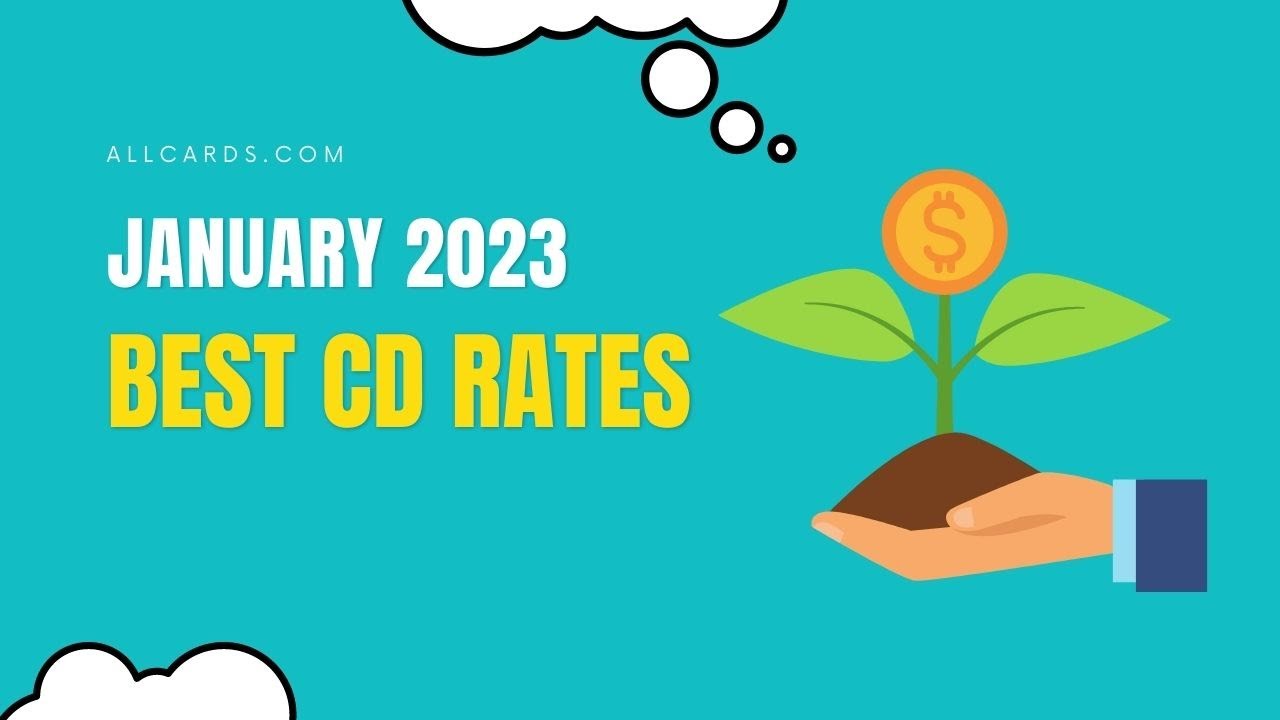 Best CD Rates for January 2023 YouTube