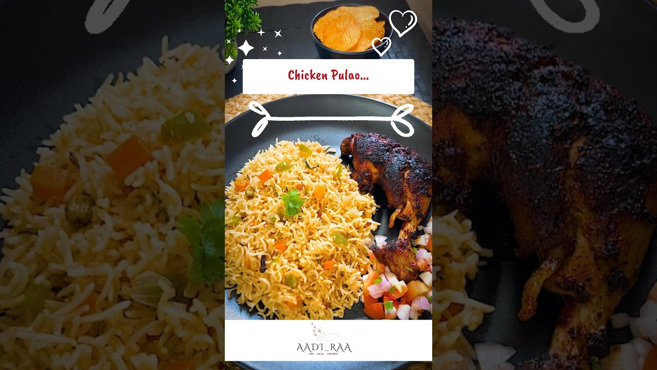 How to Cook Chicken Pulao - easy recipe by Aadi_raa