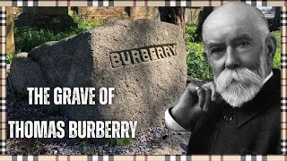 The Grave  of Fashion  Designer Thomas Burberry