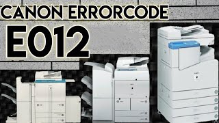 CANON ERROR CODE E012 | #E012 @techllywood11