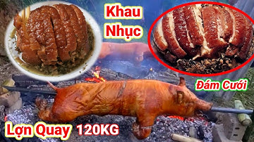 Đặc Sản khau nhục và thịt lợn quay 2 món không thể thiếu trong ẩm thực đám cưới người nùng lạng sơn