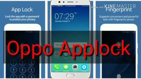 OPPO AppLock fingerprint ( in A57 and A37 F1s,F1 plus,F3,F3 plus.)