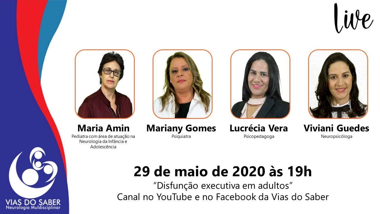 Vias do Saber em Live: Disfunção executiva em adultos