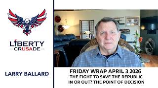 The Fight to save the Republic In or Out? Friday Wrap 4 3 2026