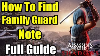 How To Find Family Guard Note - Guard Assignments | Assassins Creed Shadows