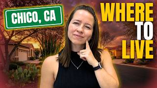 Best Neighborhoods in Chico CA: Where to Live in 2026
