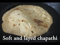 Chapathi Recipe | How to make soft layered chapathi - step by step procedure