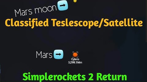 A telescope camera | SimpleRockets 2 returns