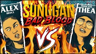 SUNUGAN - Princess Thea vs Alex Bruce (BAD BLOOD)