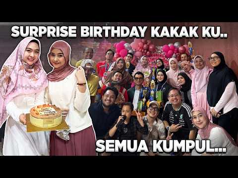 MY SISTER'S BIRTHDAY SURPRISE.. EVERYONE GATHERED!!