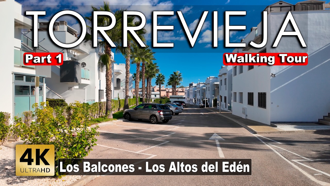 Torrevieja - Los Balcones (Los Altos del Edén) Walking Tour | Costa Blanca Spain [4K 60fps] | 2025☀️