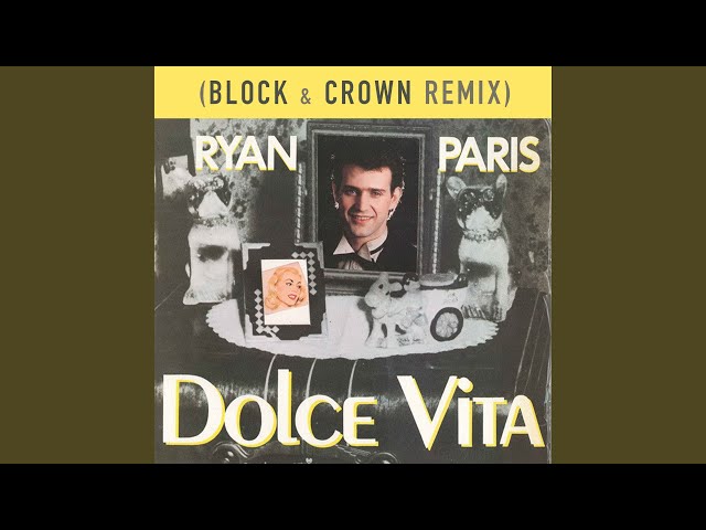 Ryan Paris - Dolce Vita (Block & Crown