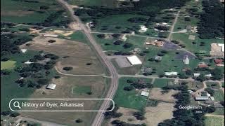 The history of Dyer, Arkansas