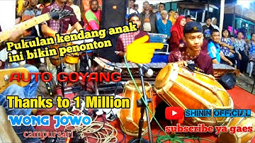 PUKULAN KENDANG ANAK INI BIKIN PENONTON AUTO GOYANG | CAPING GUNUNG |WONG JOWO CAMPURSARI