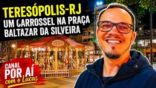 Teresópolis-RJ: Carrossel na praça BALTAZAR DA SILVEIRA #poraicomolucas 