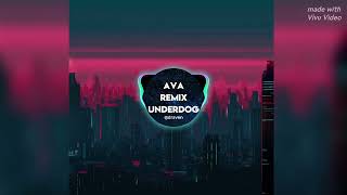 Ava Remix Underdog Resimi