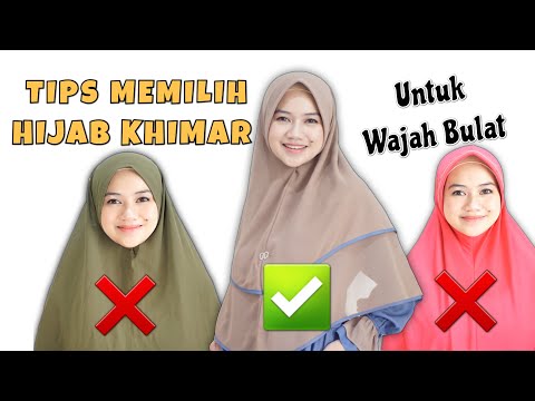 TIPS MEMILIH HIJAB KHIMAR UNTUK WAJAH BULAT. PIPI CHUBBY JADI KELIATAN LEBIH TIRUS