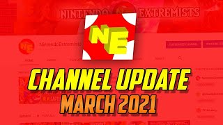 Channel Update - March 2021