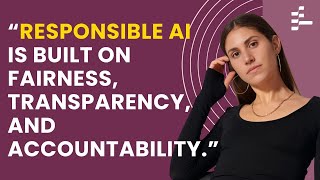 The Essentials of Responsible AI