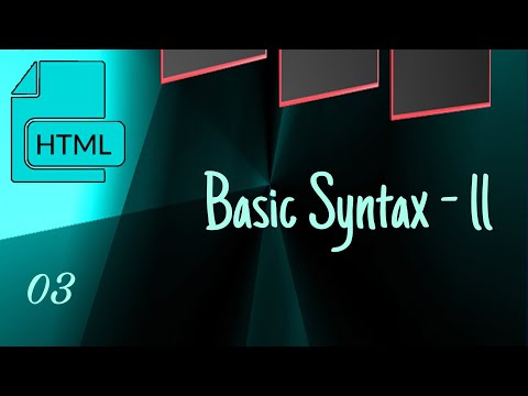 html practical basic syntax tutorial in bangla, Beginners to Advance Tutorial