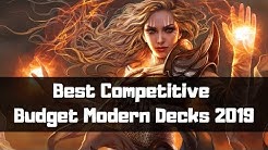 Best Competitive  Magic the Gathering Budget Modern Decks 2019!