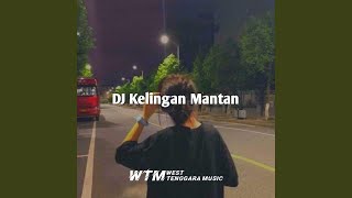 DJ Kelingan Mantan