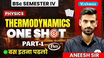 BSc Semester - IV Physics | Thermodynamics One Shot Marathon Class 1 I Most Important Topics | PDUSU