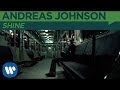 Andreas Johnson - Shine [OFFICIAL MUSIC VIDEO]