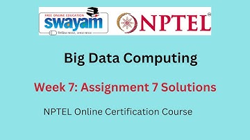 Big Data Computing Week 7 Assignment  7 Answers  || Aug-2023 || NPTEL