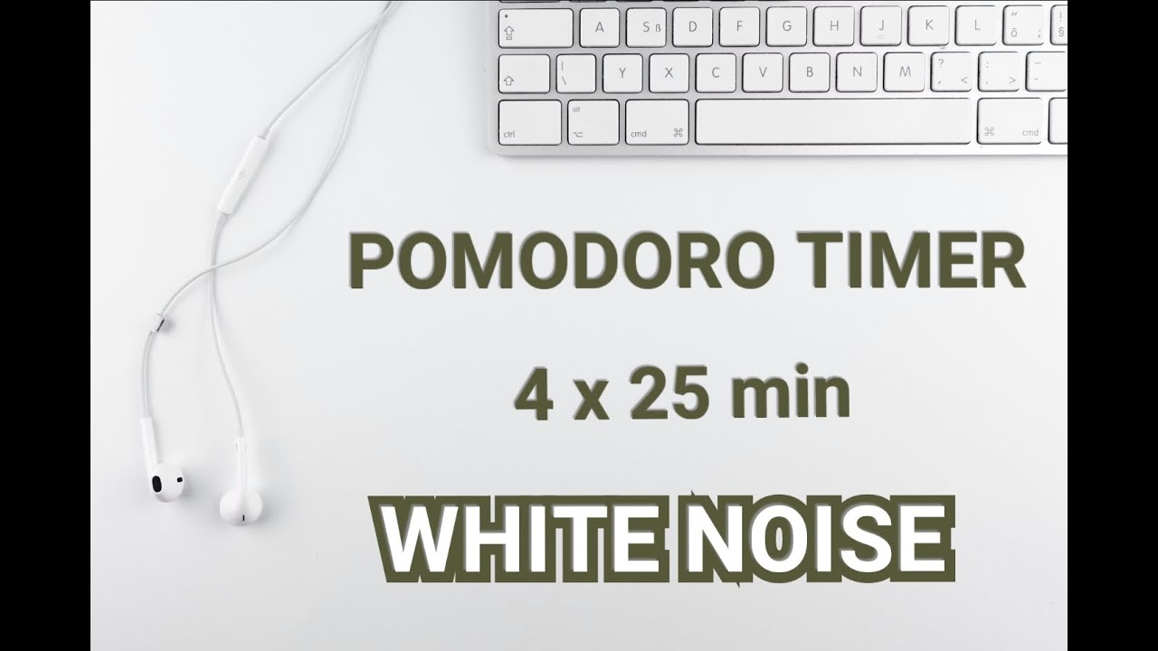 Pomodoro Timer with White Noise 2h (Study/Work) - YouTube