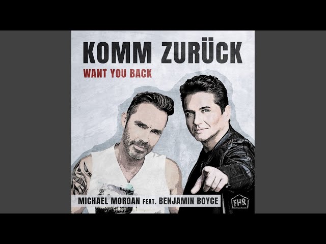 Michael Morgan feat. Benjamin Boyce - Komm Zurueck  Want You Back   Techno-Buben Mix