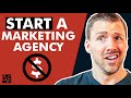 How To START A Marketing Agency with $0 Investment | Adam Erhart