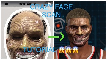 2k18 Crazy Face Scan Tutorial 😱😱!!!