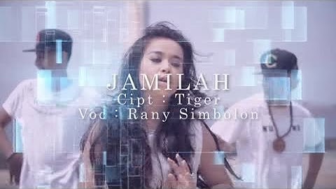 Rany Simbolon - JAMILAH || Lagu Terpopuler 2022 (Official Music Video)