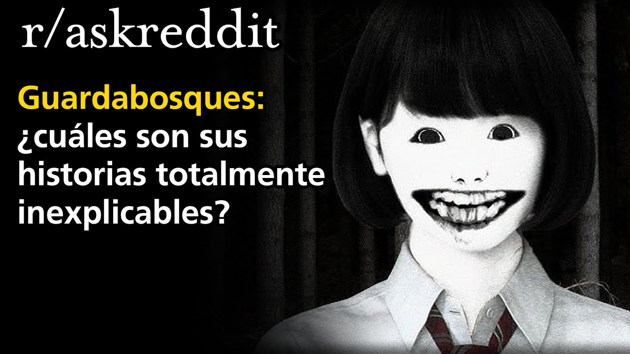 Guardabosques, ¿cuáles son sus historias totalmente inexplicables?