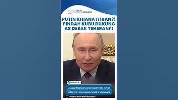 Rusia Iran Tegang! Kini Putin Dituding Dukung Trump Tekan Teheran Stop Program Nuklir!