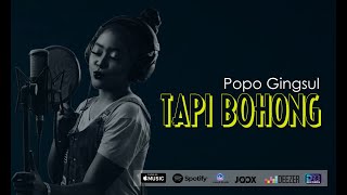 Tapi Bohong - Popo Gingsul