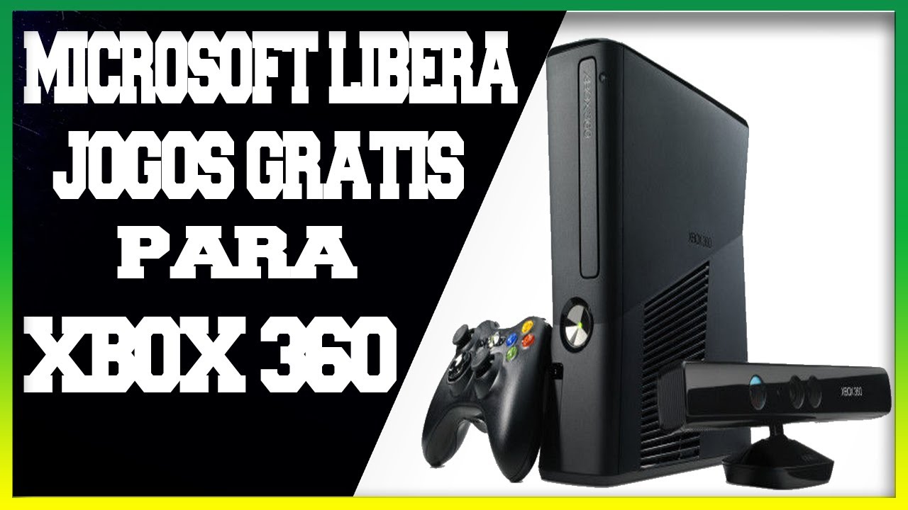 MICROSOFT LIBERA JOGOS GRÁTIS PARA XBOX 360 ! - YouTube