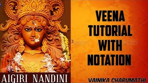 #46  Veena Tutorial & Swaram for Aigiri Nandini | Vainika Charumathi