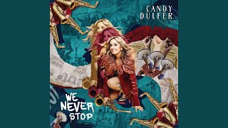 Video thumbnail of "Candy Dulfer - No Time For This"