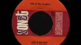 Miniatura de vídeo de "Ola & The Janglers - Alex Is The Man"