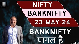 Nifty Prediction and Bank Nifty Analysis for Thursday | 23 May 24 | Bank NIFTY Tomorrow