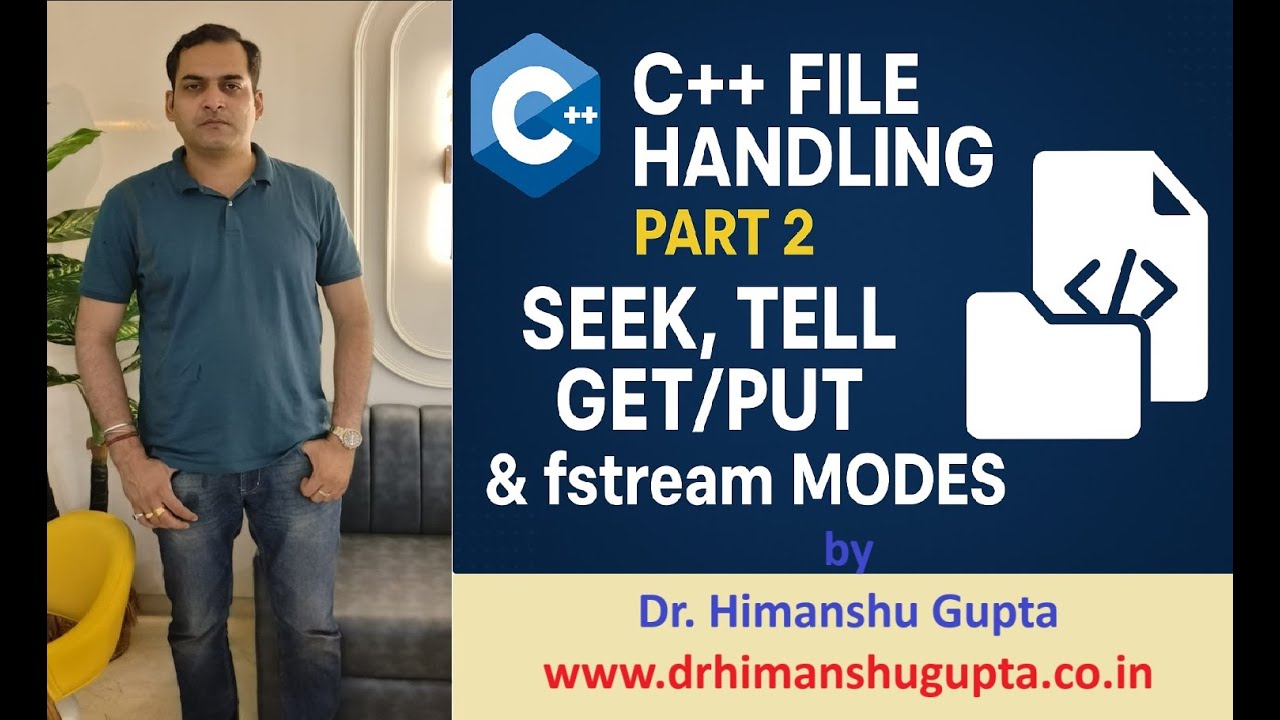 C++ File Handling Part 2 | File Pointers, Seek & Tell, Get/Put, fstream ...